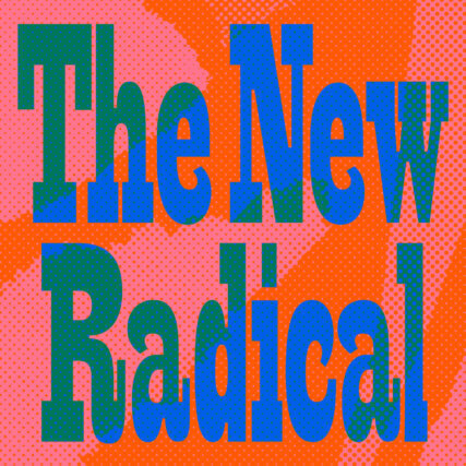 Public Knowledge: The New Radical | Arts of the Working Class X Verso Books