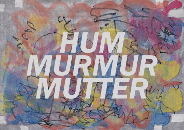 5 week course: Experimental Writing: Hum, murmur, mutter